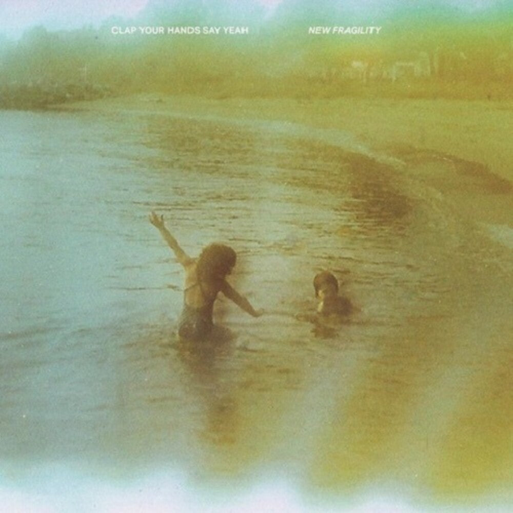 the album cover for Clap Your Hands Say Yeah - New Fragility [LP]