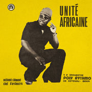 the album cover for T.P. Orchestre Poly-Rythmo de Cotonou - Unite Africaine