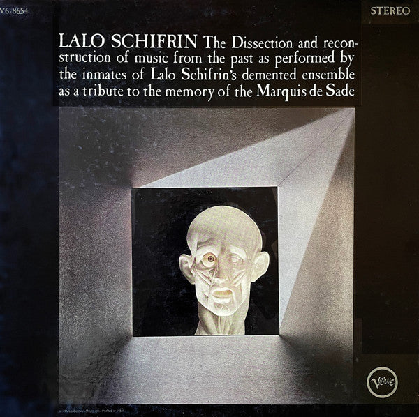 Lalo Schifrin : The Dissection And Reconstruction Of Music From The Past As Performed By The Inmates Of Lalo Schifrin's Demented Ensemble As A Tribute To The Memory Of The Marquis De Sade (LP, Album)