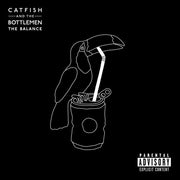 the album cover for Catfish And The Bottlemen - The Balance [LP]