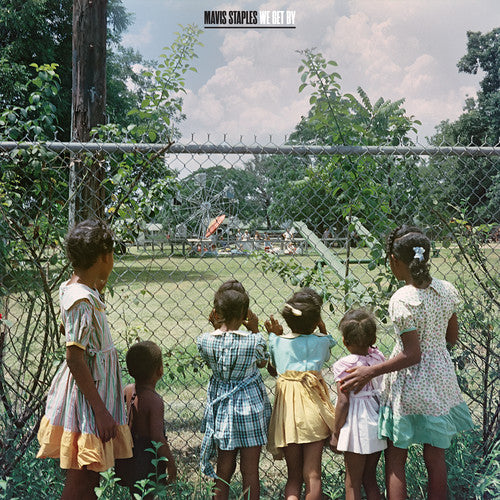the album cover for Mavis Staples - We Get By