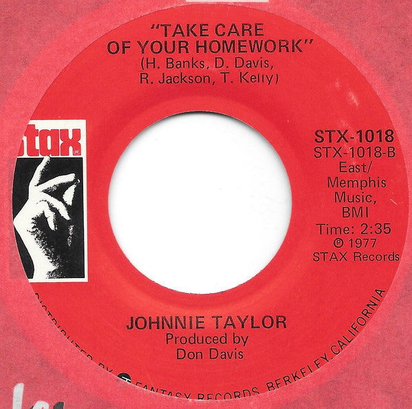 Johnnie Taylor : Who's Makin' Love / Take Care Of Your Homework (7", RE)