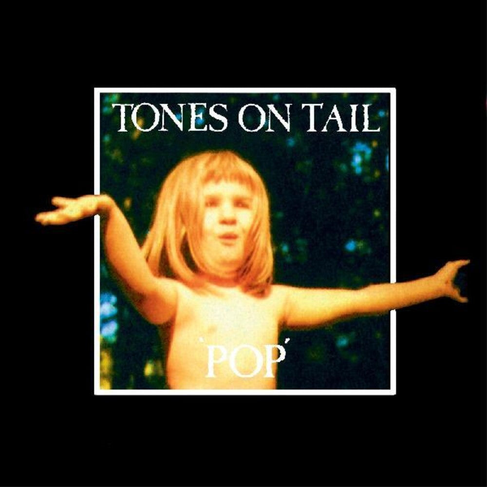 the album cover for Tones On Tail - Pop