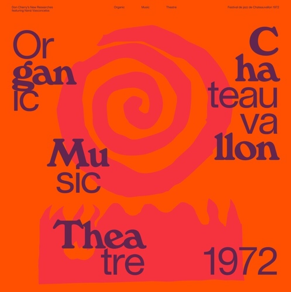 the album cover for Don Cherry  / Vasconcelos,Nana - Organic Music Theatre Festival de Chateauvallon