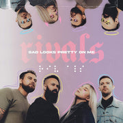 the album cover for Rivals - Sad Looks Pretty On Me [LP]