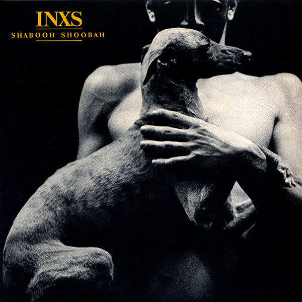 INXS : Shabooh Shoobah (LP, Album, Spe)