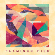 the album cover for Flamingo Pier - Flamingo Pier