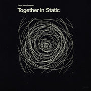 the album cover for Daniel Avery - Together In Static