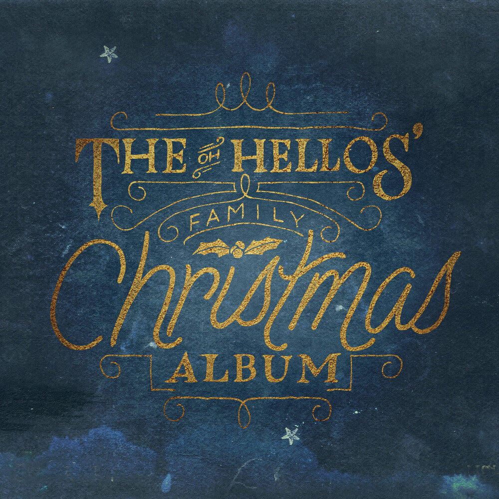 the album cover for Oh Hellos - The Oh Hellos' Family Christmas Album