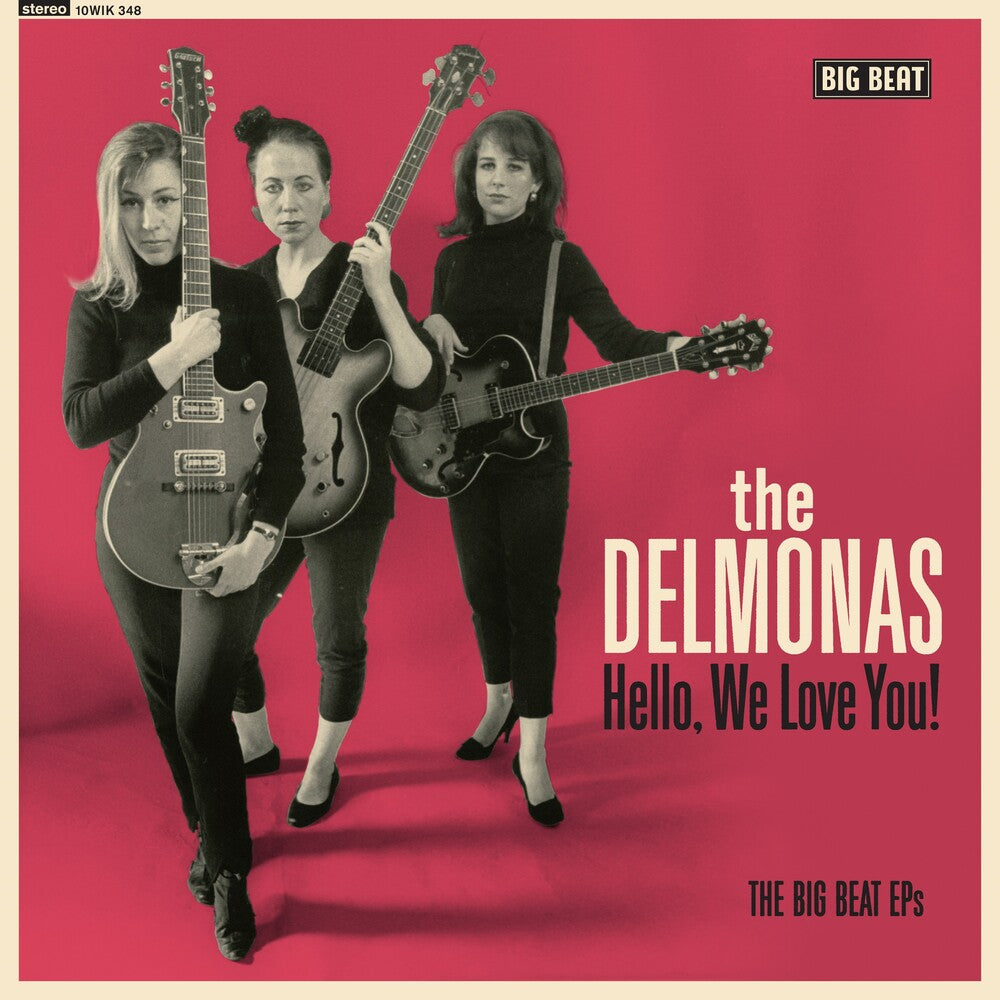 the album cover for Delmonas - Hello We Love You: The Big Beat Eps (10in) (Uk)