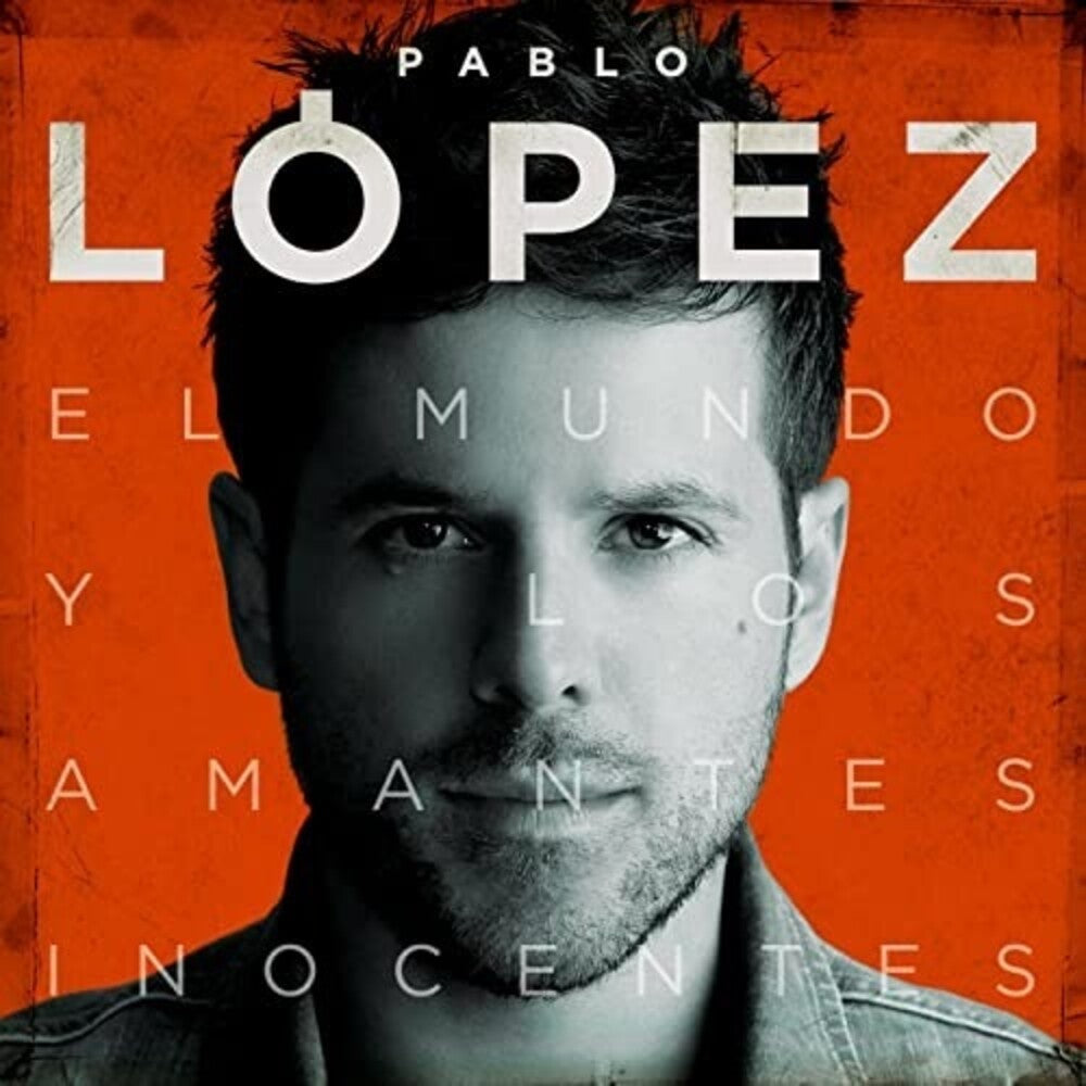 the album cover for Pablo López - El Mundo Y Los Amantes Inocentes