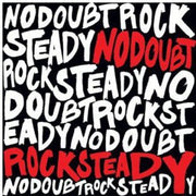 the album cover for No Doubt - Rock Steady