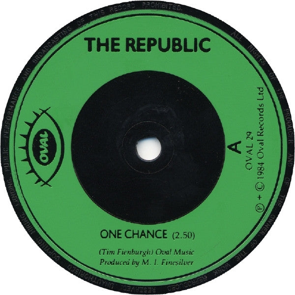 The Republic (2) : One Chance / Heart In Your Pocket (7", Single)