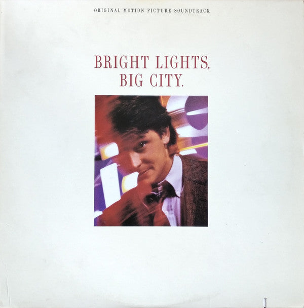 Various : Bright Lights, Big City (Original Motion Picture Soundtrack) (LP, Comp)