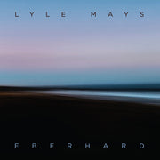 the album cover for Lyle Mays - Eberhard