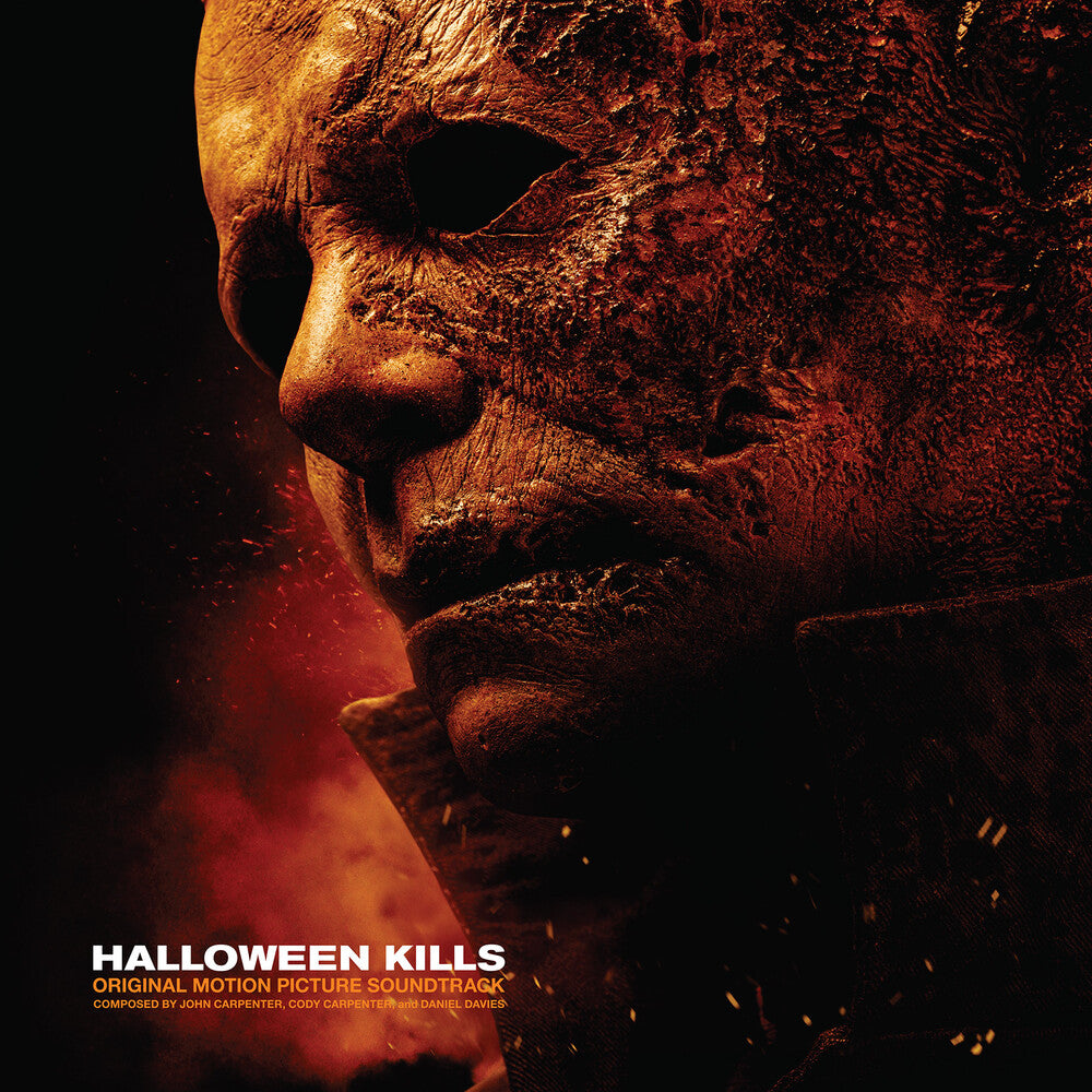 the album cover for John Carpenter, Cody Carpenter & Daniel Davies - Halloween Kills (Original Motion Picture Soundtrack) [Limited Edition Orange LP]