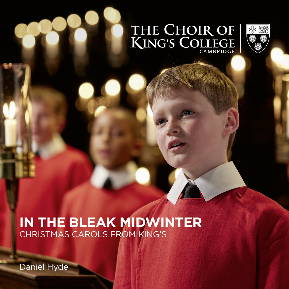 the album cover for The Choir of King's College Cambrige - In The Bleak Midwinter: Christmas Carols From