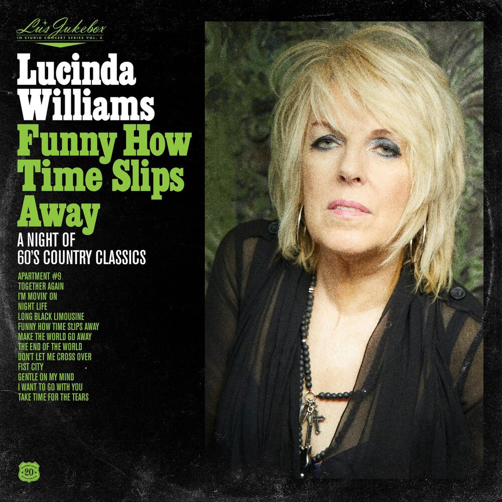 the album cover for Lucinda Williams - Lu's Jukebox Vol. 4: Funny How Time Slips Away: A Night of 60's Country Classics [LP]