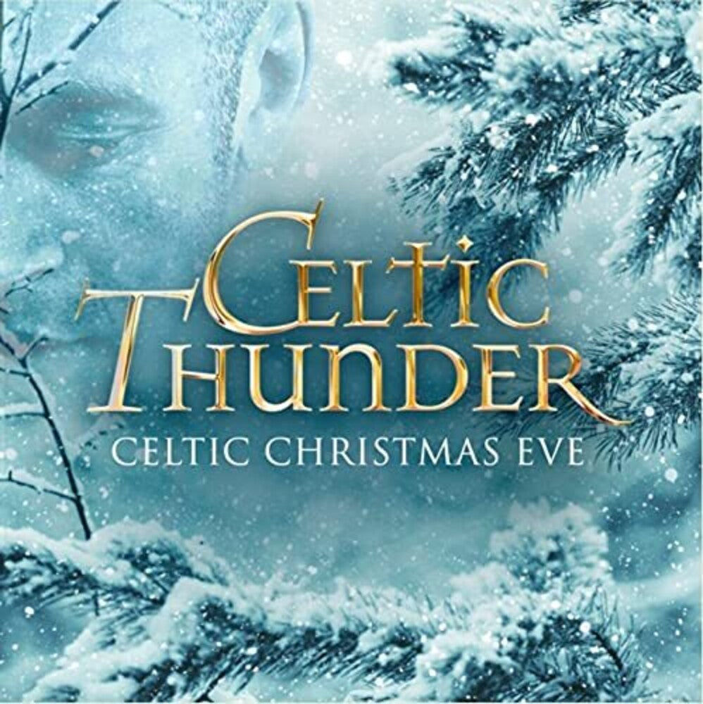 the album cover for Celtic Thunder - Celtic Christmas Eve