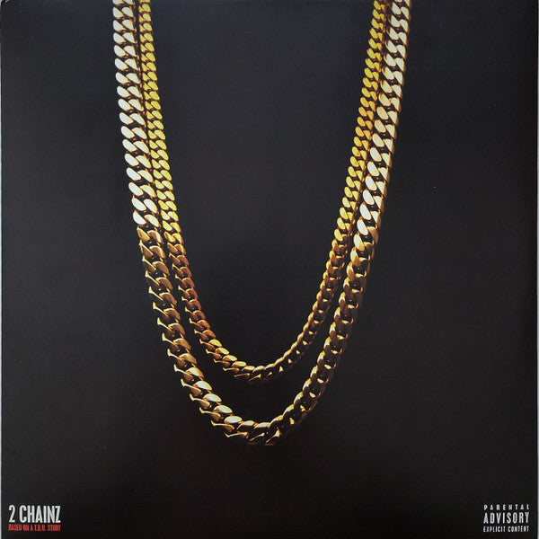 2 Chainz : Based On A T.R.U. Story (2xLP, Album)