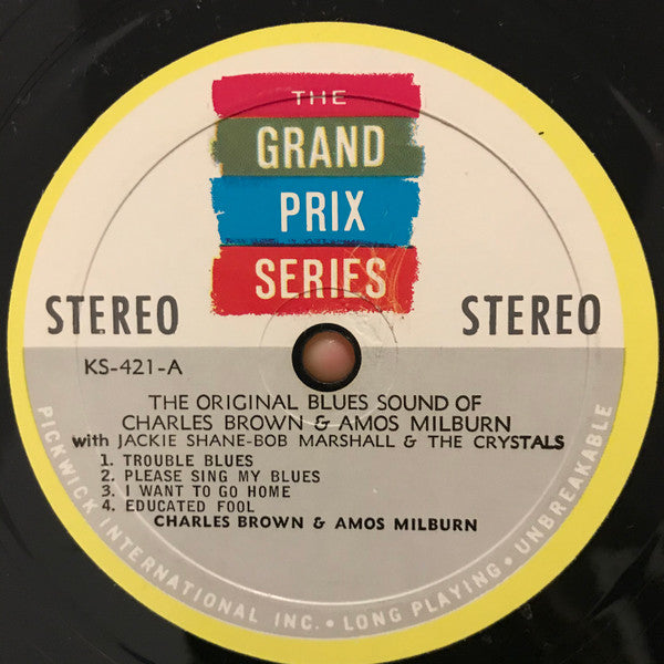Charles Brown And Amos Milburn With Jackie Shane And Bob Marshall And The Crystals : The Original Blues Sound Of Charles Brown & Amos Milburn With Jackie Shane - Bob Marshall & the Crystals (LP, Comp)