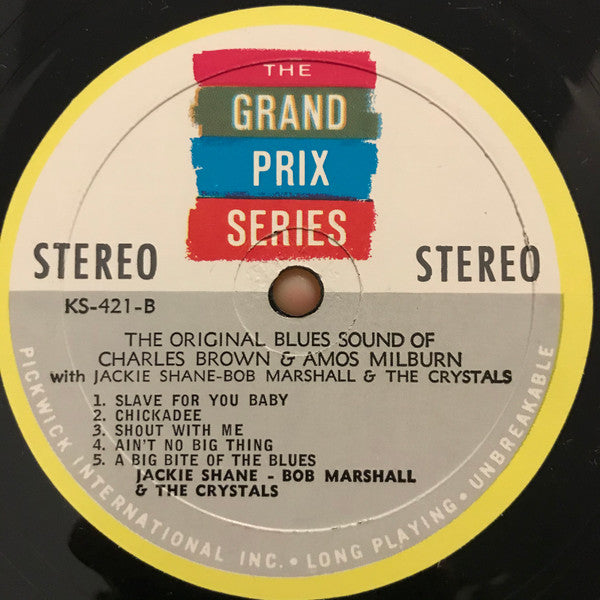 Charles Brown And Amos Milburn With Jackie Shane And Bob Marshall And The Crystals : The Original Blues Sound Of Charles Brown & Amos Milburn With Jackie Shane - Bob Marshall & the Crystals (LP, Comp)