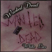 Wanted Dead : White Lies (7", Blu)