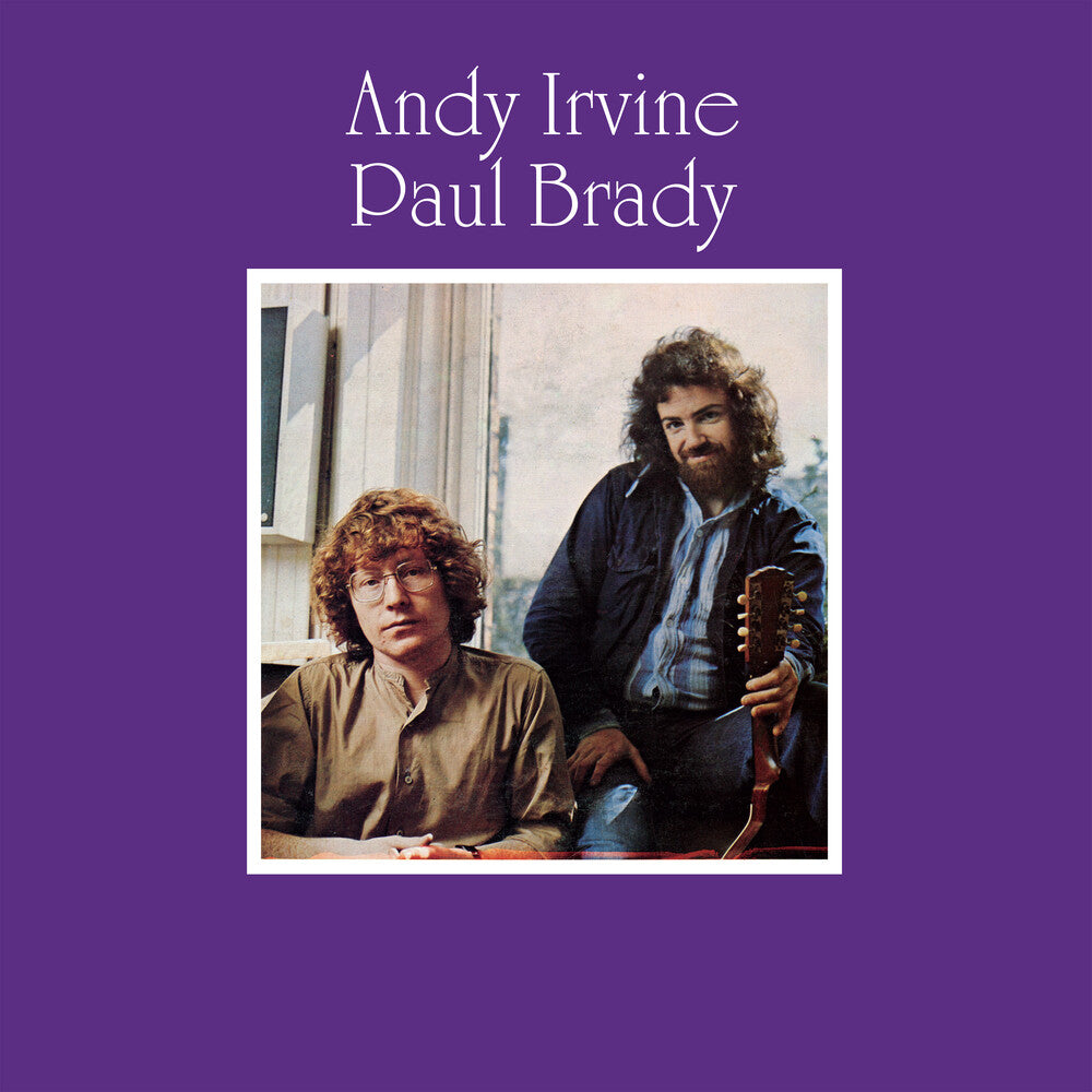 the album cover for Andy Irvine  / Brady,Paul - Andy Irvine / Paul Brady (Special Edition)