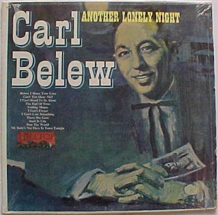 Carl Belew : Another Lonely Night (LP, Album, Mono)