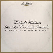 the album cover for Lucinda Williams - Lu's Jukebox Vol. 6: You Are Cordially Invited....A Tribute To The Rolling Stones [LP]
