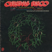 P.K. & The Sound Explosion* : Christmas Disco (LP, Album, P/Mixed)