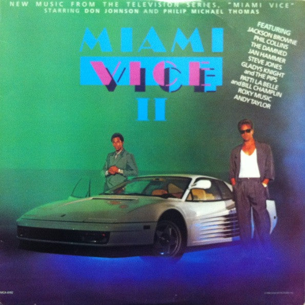 Various : Miami Vice II (New Music From The Television Series, "Miami Vice") (LP, Album, Comp)