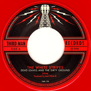 The White Stripes : Dead Leaves And The Dirty Ground (7", RSD, Single, Ltd, RE, Red)