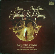 James Galway & Kyung-Wha Chung With Phillip Moll And Moray Welsh : Bach: Trio Sonatas BWV 1038, 1039 & 1079 (LP)