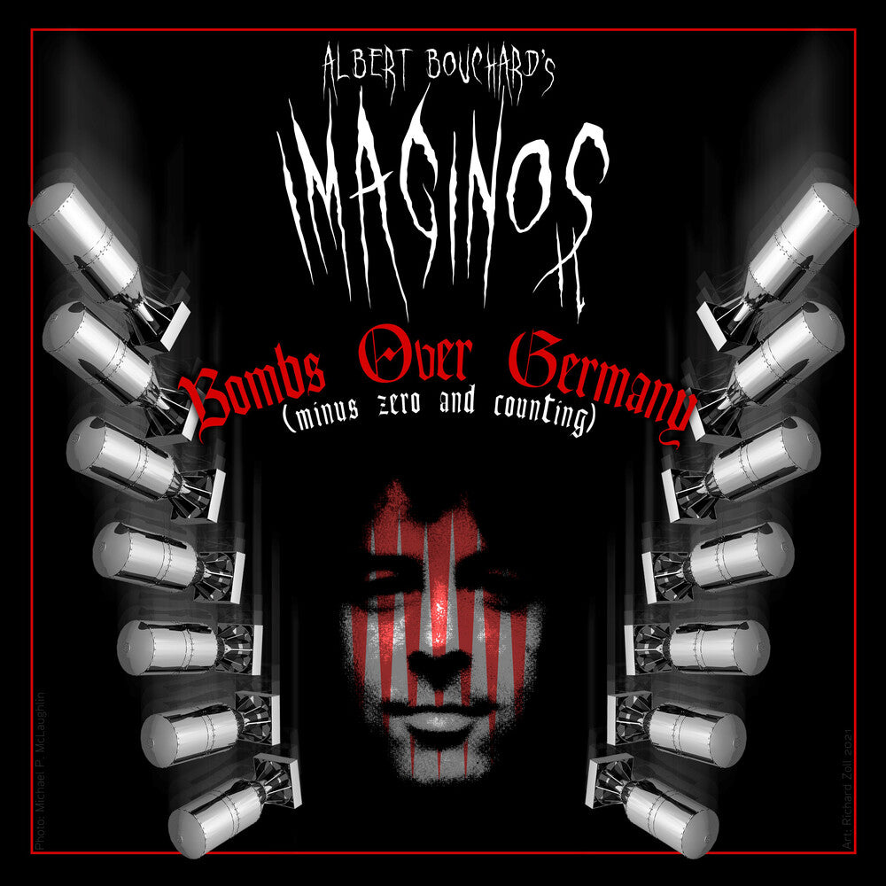the album cover for Albert Bouchard - Imaginos 2 - Bombs Over Germany (Minus Zero & Coun