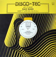 Dazz Band : Let It Whip / Keep It Live (On The K.I.L.) = Déjalo Azotar / Mantenlo Vivo (En El K.I.L.) (12", Promo, Yel)
