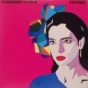 Schneider* With The Kick (2) : Exposed (LP, Album)