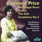 the album cover for Women's Philharmonic San Francisco Bay - Florence Price: Sym No. 3 Mississippi River Suit
