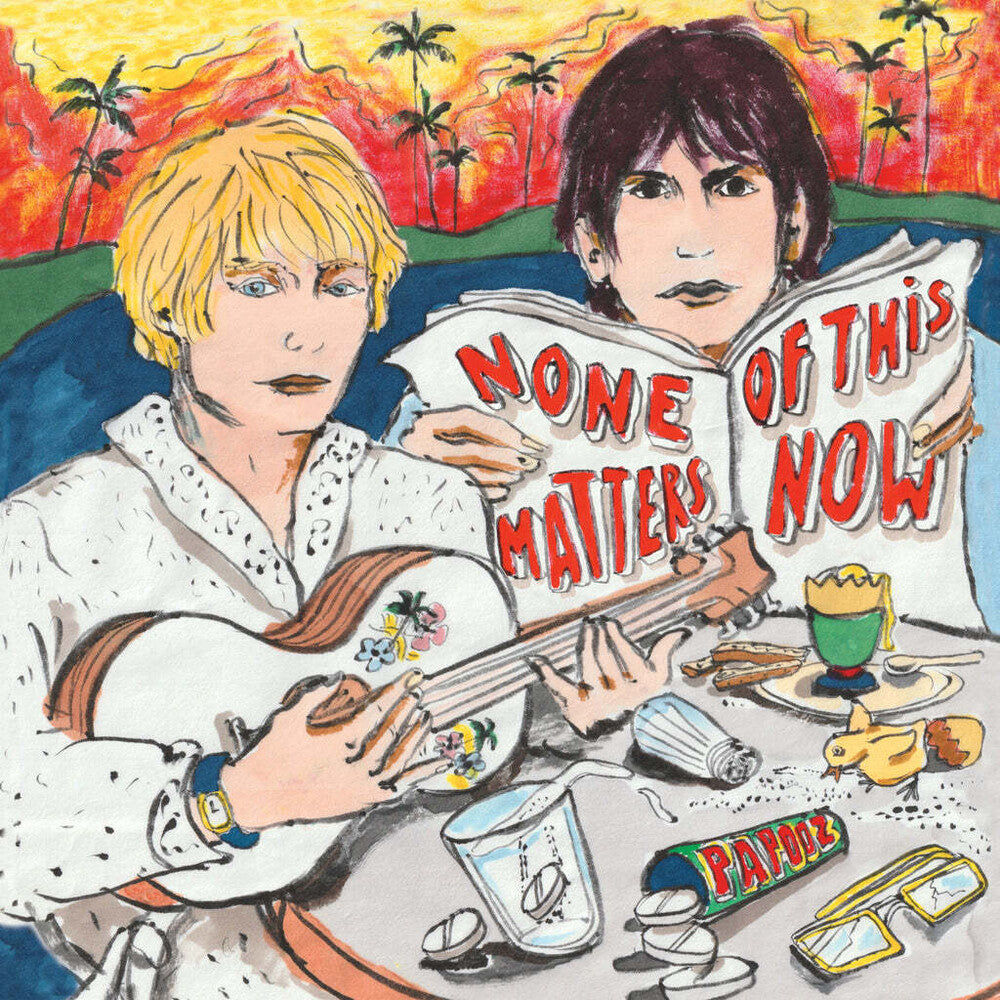 the album cover for Papooz - None Of This Matters Now (Uk)