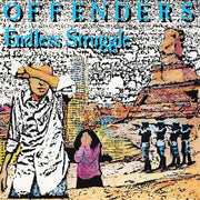 the album cover for Offenders - Endless Struggle - Millennium Edition