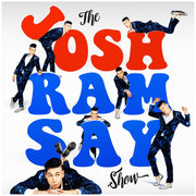 the album cover for Ramsay, Josh - Josh Ramsay Show