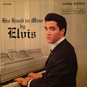 Elvis Presley : His Hand In Mine (LP, Album, RE)