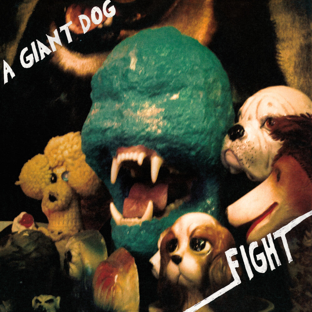 the album cover for A Giant Dog - Fight [Colored Vinyl] (Grn) [Download Included]