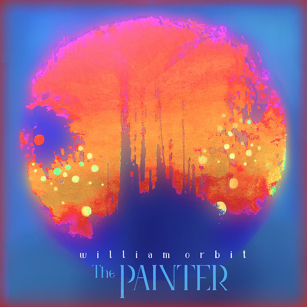 the album cover for William Orbit - The Painter [2LP]