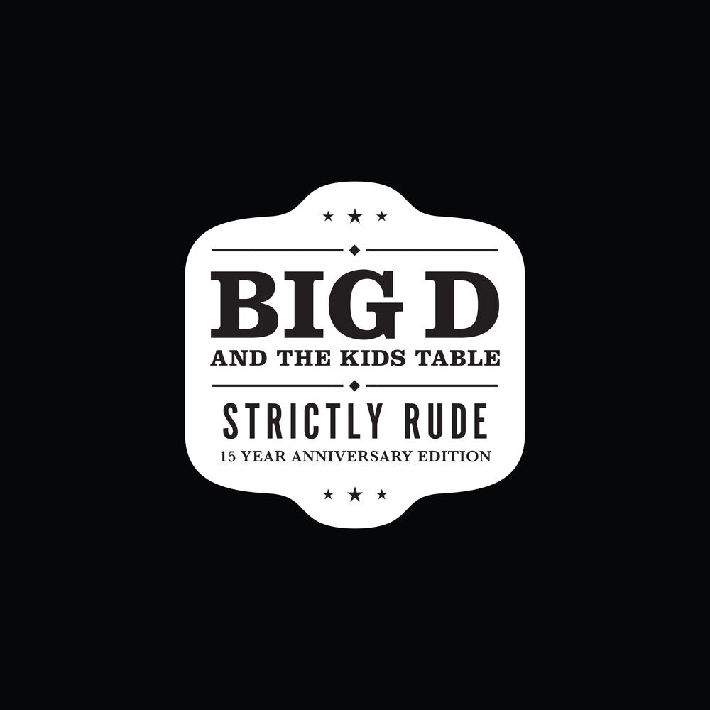 the album cover for Big D and The Kids Table - Strictly Rude [Limited Edition Black/White 2LP]