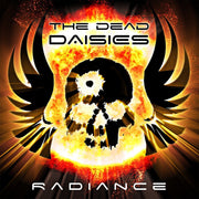 the album cover for The Dead Daisies - Radiance [LP]