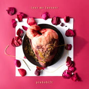 the album cover for Pinkshift - Love Me Forever [LP]