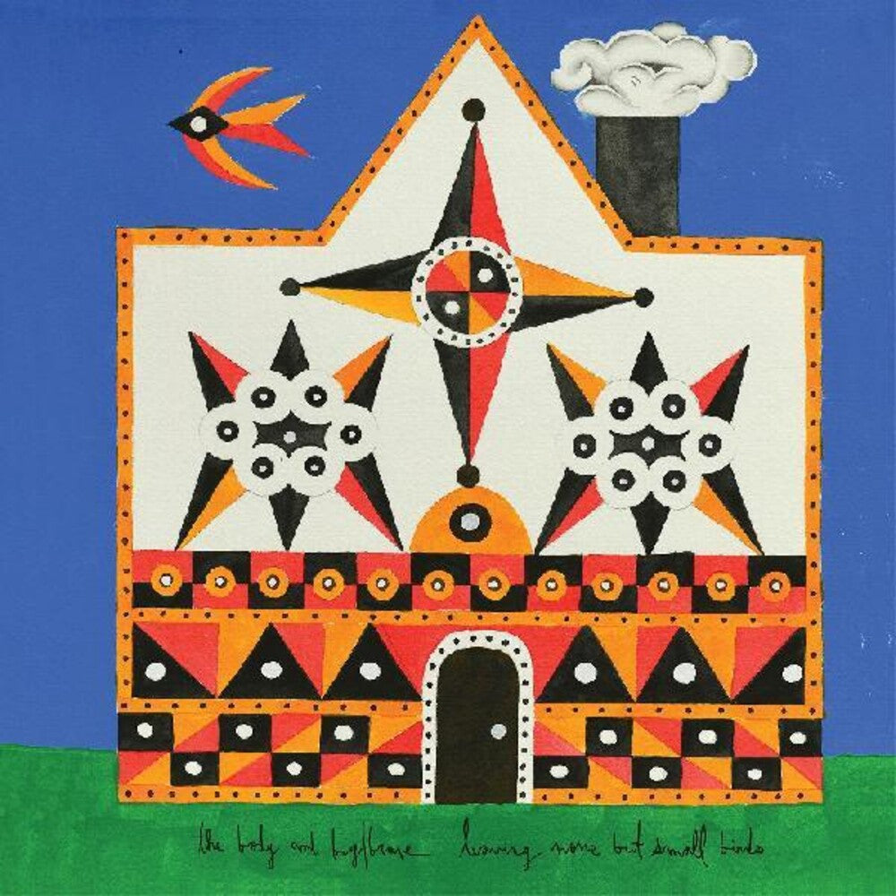 the album cover for Body & the Big Brave - Leaving None But Small Birds