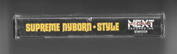 Supreme Nyborn : Style (Cass, Album)