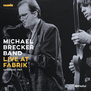 the album cover for Michael Brecker - Live At Fabrik Hamburg 1987 (Gate) [180 Gram]